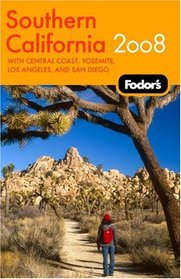 Fodor's Southern California 2008: with Central Coast, Yosemite, and San Diego (Fodor's Gold Guides)