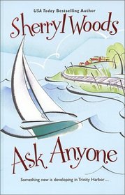 Ask Anyone (Trinity Harbor, Bk 2)