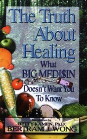 The Truth About Healing: What Big Medi$in Doesn't Want You to Know