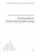 Praxishandbuch: Empirische Sozialforschung.