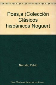 Poesia (Coleccion Clasicos hispanicos Noguer) (Spanish Edition)