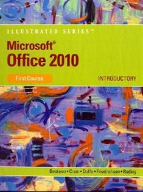 Microsoft Office 2010: Illustrated Introductory