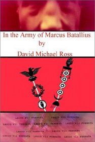 In the Army of Marcus Batallius