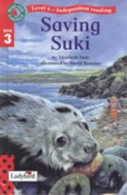 Saving Suki (Read with Ladybird S.)