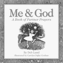 Me & God: A Book of Partner Prayers