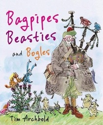 Bagpipes, Beasties, and Bogles (Picture Kelpies)