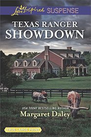 Texas Ranger Showdown (Lone Star Justice, Bk 3) (Love Inspired Suspense, No 670) (Large Print)