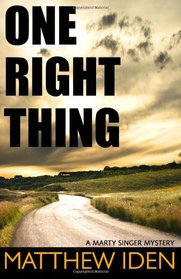One Right Thing (Marty Singer Mystery) (Volume 3)