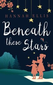 Beneath these Stars (Lucy Mitchell) (Volume 2)