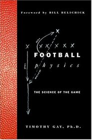Football Physics : The Science of the Game
