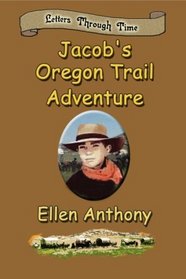 Jacob's Oregon Trail Adventure