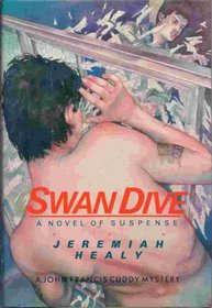 Swan Dive (John Francis Cuddy, Bk 4)