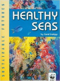 Healthy Seas (Sustainable Futures)