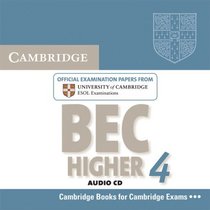 Cambridge BEC 4 Higher Audio CD: Examination Papers from University of Cambridge ESOL Examinations (BEC Practice Tests)