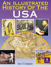 An Illustrated History of USA (Longman Background Books)