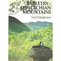 Basketry of the Appalachian Mountains