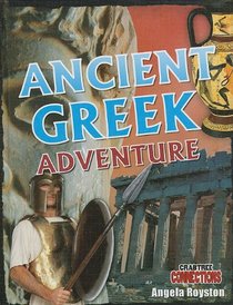 Ancient Greek Adventure (Crabtree Connections)