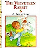The velveteen rabbit (Stories to grow on)