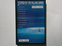 Steered by the Falling Stars: A Fathers Journey