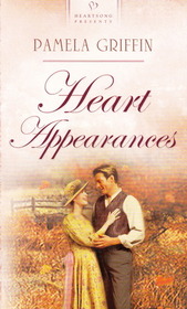 Heart Appearances (Heartsong Presents, No 560)
