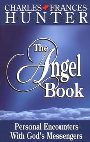 Angel Book: Personal Encounters With God's Messengers