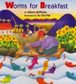Worms for Breakfast