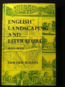 English landscaping and literature, 1660-1840