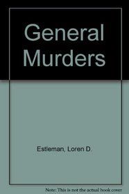 General Murders