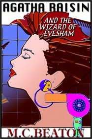Agatha Raisin and the Wizard of Evesham (Agatha Raisin, Bk 8) (Unabridged Audio Cassette)