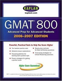 Kaplan GMAT 800, 2006-2007 (Kaplan Gmat 800)