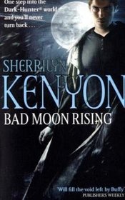 Bad Moon Rising (Dark-Hunter, Bk 19)