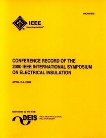 Conference Record of the 2000 IEEE International Symposium on Electrical Insulation