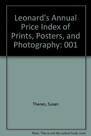Leonard's ANNUAL Price Index of  Prints, Posters & Photographs, Volume #1