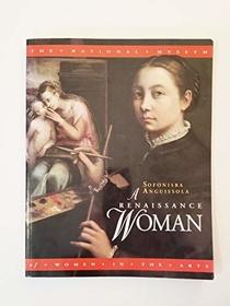 Sofonisba Anguissola: A Renaissance Woman