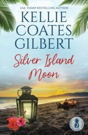 Silver Island Moon (Maui Island Series)