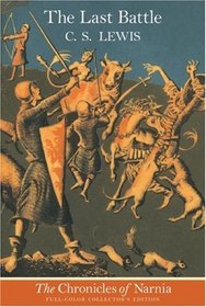 The Last Battle (The Chronicles of Narnia, Book 7)