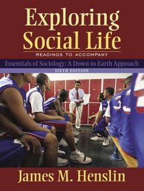 Exploring Social Life : Readings to Accompany Essentials of Sociology (2nd Edition)