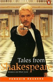 Tales from Shakespeare (Penguin Readers, Level 3)