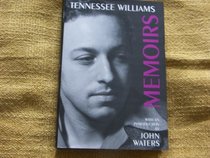 Tennessee Williams Memoirs (With an Introduction By John Waters)