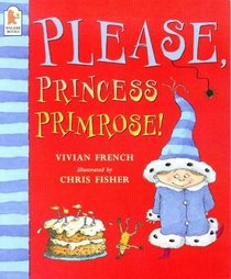 Please, Princess Primrose