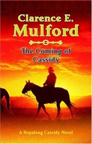 The Coming of Cassidy (Bar-20)