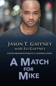 A Match for Mike (California Comedy, Bk 2)