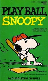 PLAY BALL, SNOOPY (CORONET BOOKS)