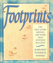 Footprints: The True Story Behind the Poem: Gift Edition