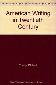 American Writing in the Twentieth Century