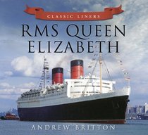 RMS Queen Elizabeth (Classic Liners)