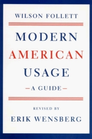 Modern American Usage: A Guide