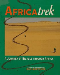 Africatrek: A Journey by Bicycle Through Africa