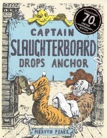 Captain Slaughterboard Drops Anchor