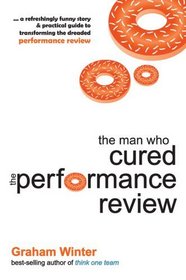 The Man Who Cured the Performance Review (J-B Foreign Imprint Series - Australia)